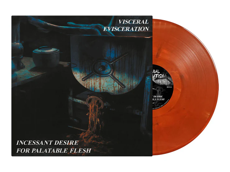 VISCERAL EVISCERATION - Incessant Desire For Palatable Flesh LP