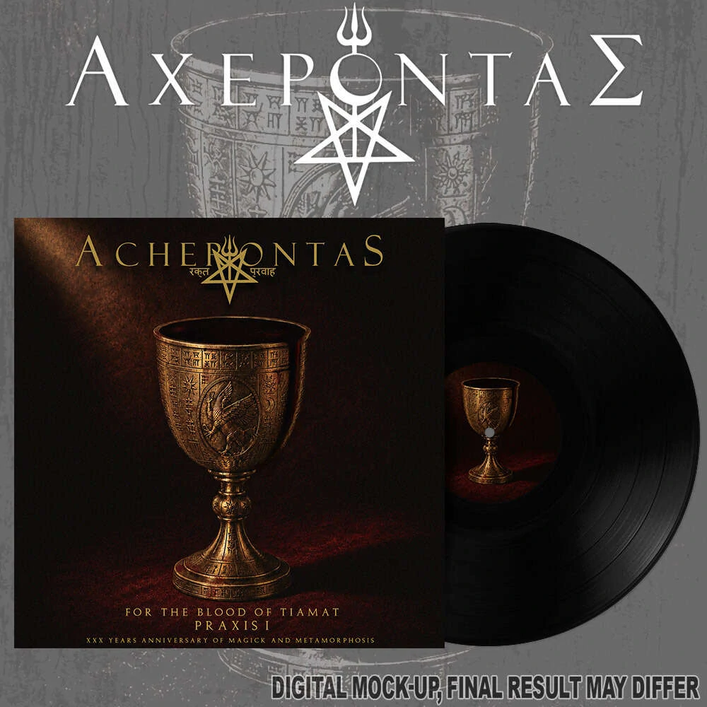 ACHERONTAS For the Blood of Tiamat - Praxis I - XXX Years Anniversary of Magick and Metamorphosis LP