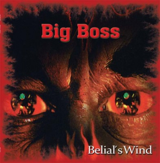 BIG BOSS - Belials wind LP