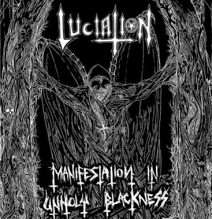 LUCIATION - Manifestation in unholy blackness LP+ nášivka