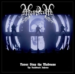 MYSTICUM - Never stop the madness LP