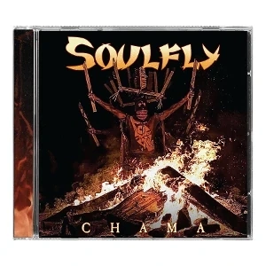 SOULFLY - CHAMA CD