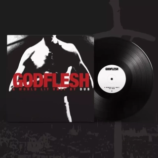 GODFLESH - A world lit only dub LP black
