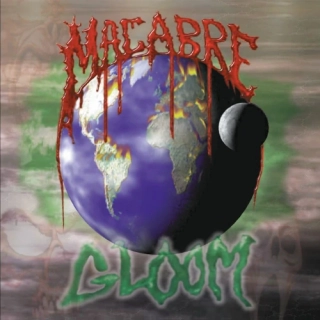 MACABRE - Gloom CD