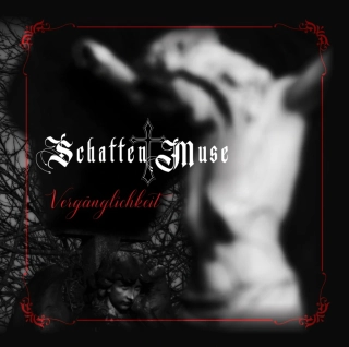 SCHATTEN MUSE - Vergänglichkeit CD