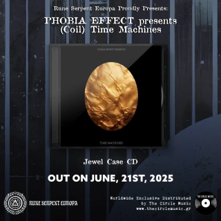 PHOBIA EFFECT - Presents: (Coil) Time Machines CD