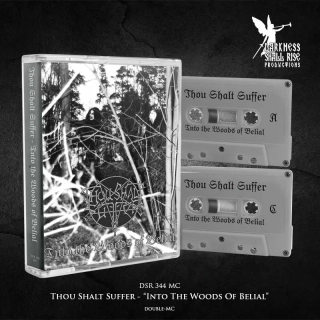 THOU SHALT SUFFER - Into the woods of belial MC