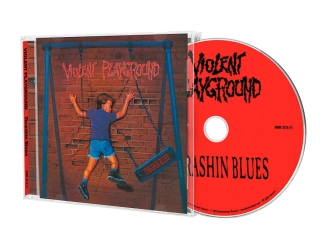 VIOLENT PLAYGROUND - Thrashin Blues CD