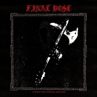 FINAL DOSE - Under the Eternal Shadow LP splatter with OBI strip