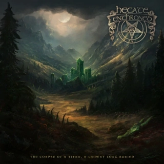 HECATE ENTHRONED - Corpse of a Titan a Lament Long Buried The CD