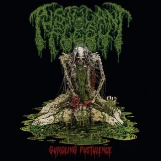 PUSTULANT FLESH - Gurgling pustulence MC