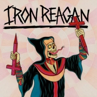 IRON REAGAN - Crossover Ministry - LP COLOURED