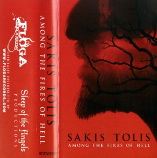 SAKIS TOLIS -  Among The Fires Of Hell MC