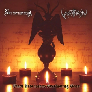 NECROMANTIA/VARATHRON - Black Arts Lead To Everlasting Sins
