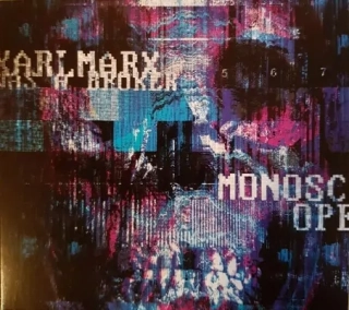 KARL MARX WAS BROKER - Monoscope