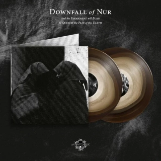 DOWNFALL OF NUR - And the Firmament will Burn to Quench the Pain of this Earth (saturn vinyl)