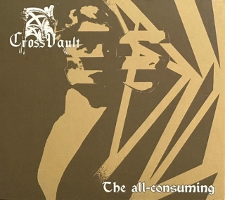 CROSS VAULT - The all consuming